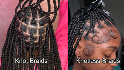 Knot Braids vs Knotless Braids, What's The Difference?